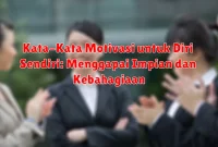 Kata-Kata Motivasi untuk Diri Sendiri: Menggapai Impian dan Kebahagiaan